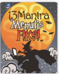13 Mantra Menulis Fiksi